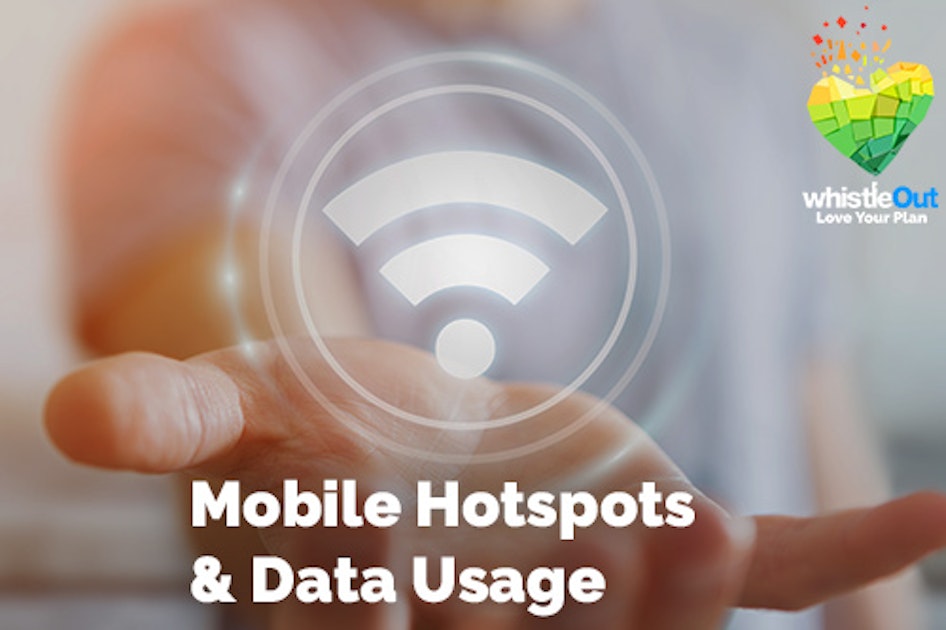 How Much Data Does a Hotspot Use? WhistleOut