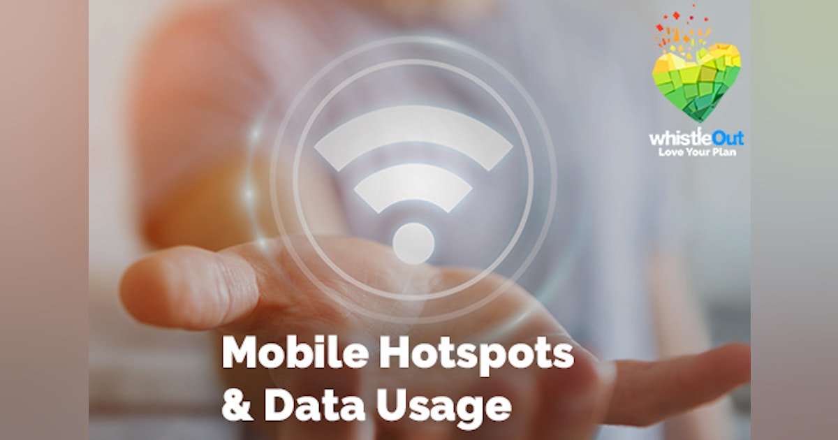 How Much Data Does a Hotspot Use? | WhistleOut