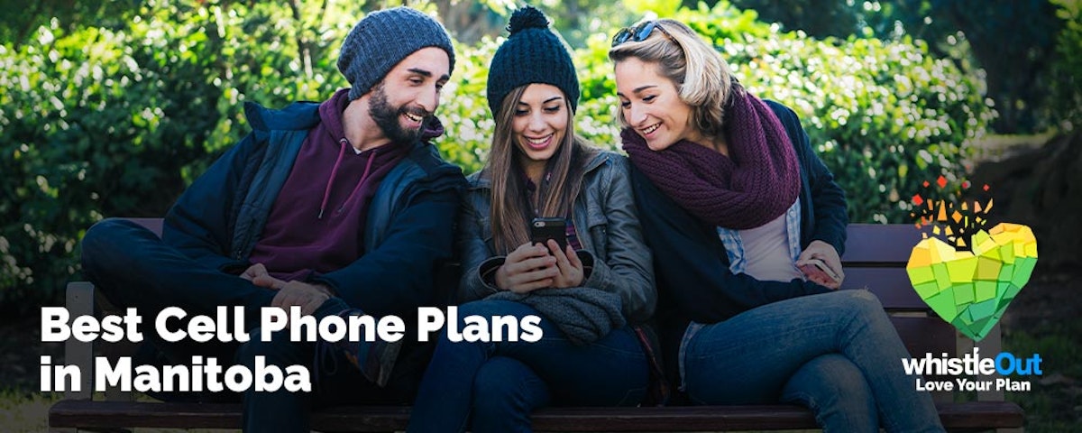 Best Cell Phone Plans in Manitoba WhistleOut