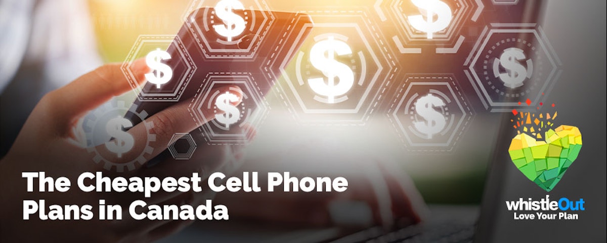 Cheapest Cell Phone Plans March 2020 Whistleout
