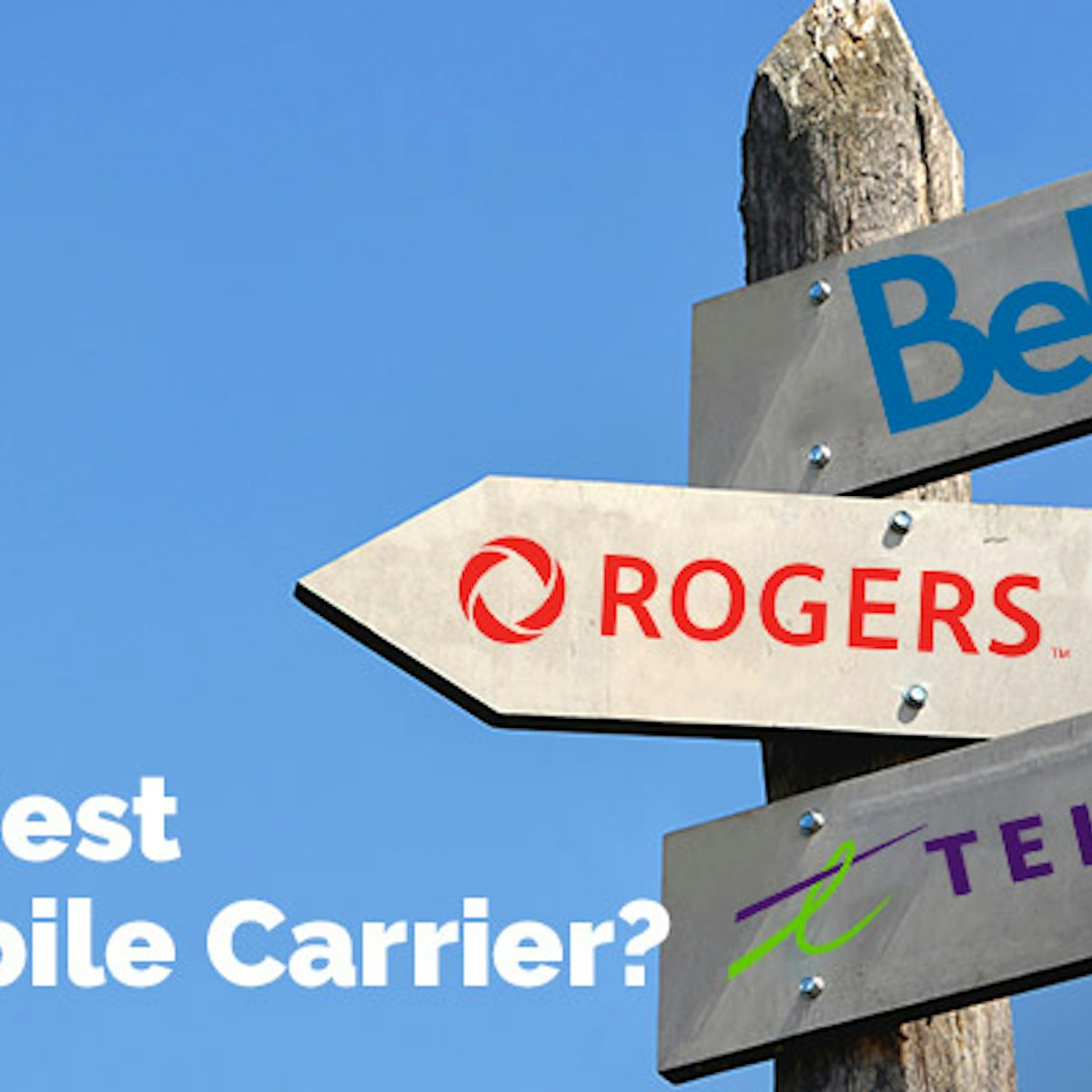 Bell Vs Rogers Vs Telus What S The Difference Whistleout